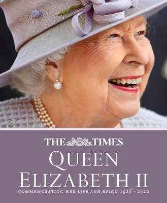 Queen Elizabeth II Commemorating her life and reign 1926 – 2022 Hardcover J916352